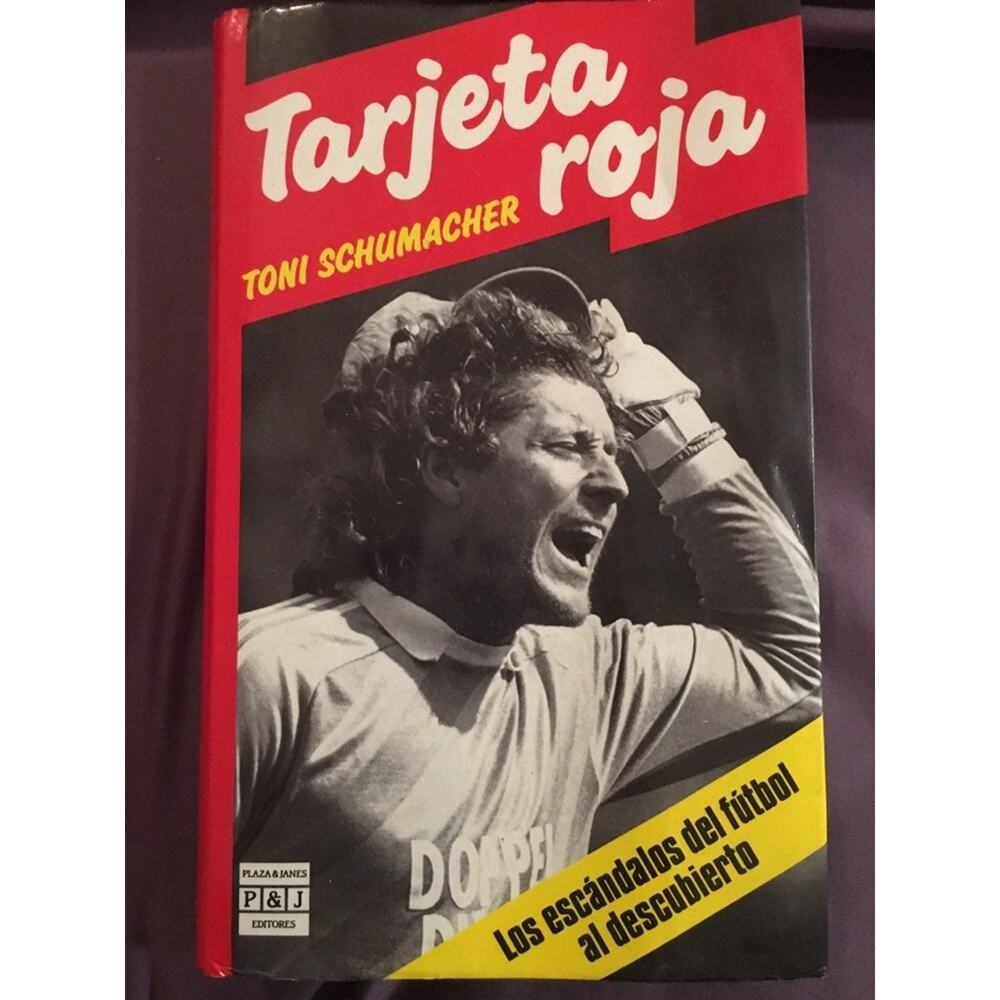 Tarjeta Roja Book Toni Schumacher
